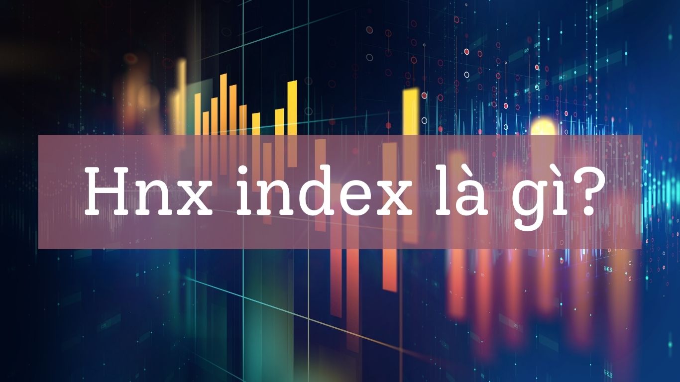 Hnx index là gi